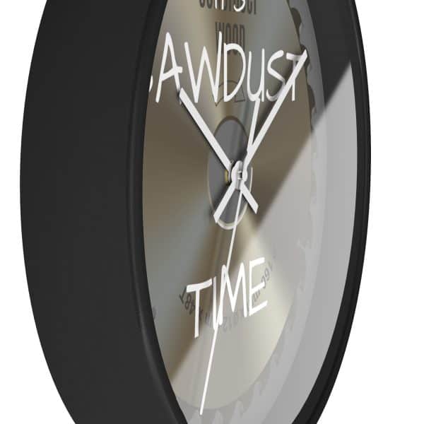 " It's SAWDUST Time" Wall clock - Image 3