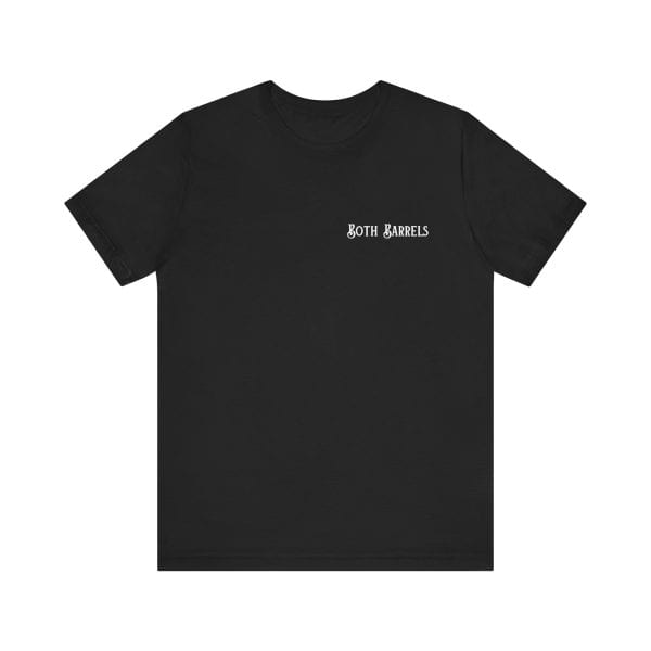 'Don't Go Off Half Cocked' Tee - Image 9