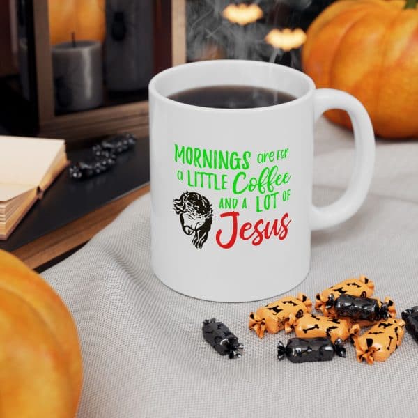 'Mornings are for Jesus" Ceramic Mug, (11oz, 15oz) - Image 4